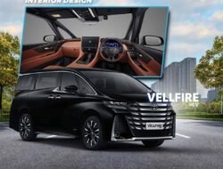 Toyota Vellfire: MPV untuk Keluarga Modern yang Dinamis