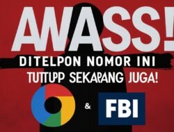 Jangan Angkat Telepon Ini! Google dan FBI Peringatkan Bahaya Tersembunyi