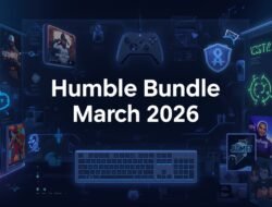 Humble Choice Maret 2026: Paket Game PC yang Dinilai Sangat Bernilai oleh Komunitas